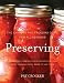 Books : Preserving: The Canning and Freezing Guide for All Seasons