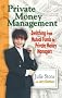 Private Money Management: Switching from Mutual Funds to Private Money Managers