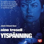 Ytspänning [Surface Tension] | [Aino Trosell]