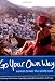 Go Your Own Way: Women Travel the World Solo