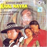 Khal nayak Name (Hindi Music/ Bollywood Songs / Film Soundtrack / Sanjay Dutt / Madhuri Dixit / Ila Arun & Various Artist/ Laxmikant- Pyarelal)