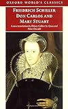 Don Carlos ; and Mary Stuart