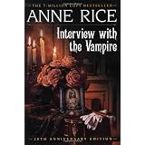 Interview with the Vampire (Vampire Chronicles) ~ Anne Rice