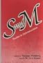 S and M: Studies in sadomasochism (New concepts in human sexuality series)