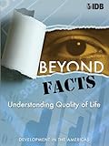 Beyond facts : understanding quality of life