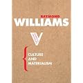Culture and Materialism (Radical Thinkers)