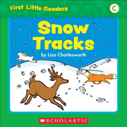 First Little Readers: Snow Tracks (Level C)