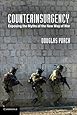 Counterinsurgency: Exposing the Myths of the New Way of War