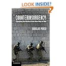 Counterinsurgency: Exposing the Myths of the New Way of War