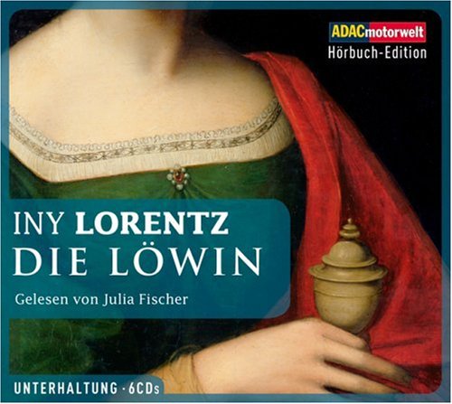 Die Löwin, 6 CDs (ADAC Motorwelt Hörbuch-Edition)