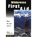 Wilderness First Aid: When You Can't Call 911
