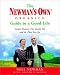 The Newman's Own Organics Guide to a Good Life: Simple Measures That Benefit You and the Place You Live [Paperback] [2003] 1 Ed. Nell Newman, Joseph D'Agnese