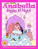 Anabella Giggles All Night!