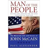 Man of the People: The Maverick Life and Career of John McCain