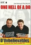 DUNBELIEVABLES: One Hell of a Do (2011) live from the Royal Theatre, Castlebar, 2011