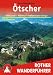  : &Ouml;tscher: Mariazell, T&uuml;rnitz, Traisentaler Berge. Die sch&ouml;nsten Tal- und H&ouml;henwanderungen