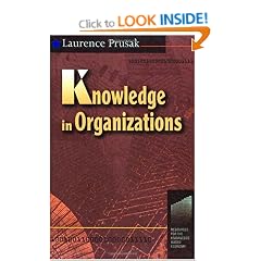 Knowledge in Organisations (Resources for the Knowledge-based Economy)
