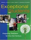 Exceptional Students: Preparing Teachers for the 21st Century Exceptional Students: Preparing Teachers for the 21st Century