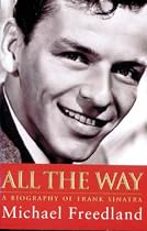 All The Way: Frank Sinatra