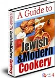 A Guide To Jewish And Modern Cookery