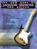 The New Best of Jackson Browne for Guitar: Easy Tab Deluxe
