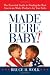 Made Here, Baby!: The Essential Guide to Finding the Best American-Made Products for Your Kids