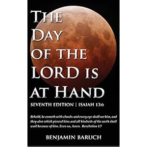 The Day of the LORD is at Hand: 7th Edition - 2014