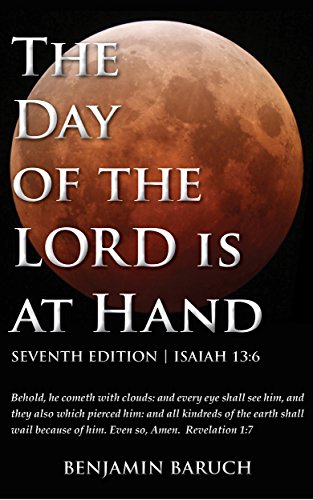 The Day of the LORD is at Hand: 7th Edition - 2014