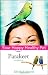 Parakeet: Your Happy Healthy Pet