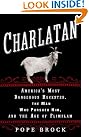 Charlatan: America's Most...
