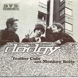 FEATHER CUTS AND MONKEY BOOTS