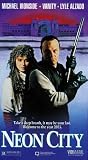 Neon City [VHS VIDEO]