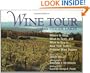 Wine Tour of the Finger Lakes: Where to Stop, What to Taste, and What to Buy in New York State's Premier Wine Region