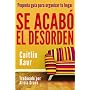 Se Acab� El Desorden: Peque�a Gu�a Para Organizar &hellip de Caitlin Kaur