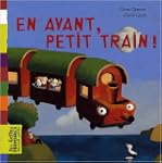 En avant, petit train !