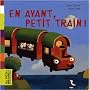 En avant, petit train !