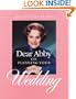 Dear Abby On Planning Your Wedding