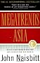 Megatrends Asia: Eight Asian Megatrends That are Reshaping Our World