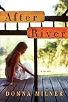 After River: A Novel