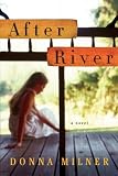 After River: A Novel