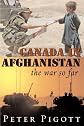 Canada in Afghanistan: The War So Far