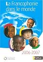 La Francophonie dans le monde