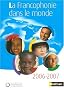 La Francophonie dans le monde