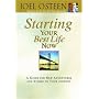 Starting Your Best Life Now (Faithwords)