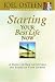 Starting Your Best Life Now: A Guide for New Adventures and Stages on Your Journey (Faithwords)