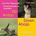 Up Down/arriba Abajo: Ust the Opposite = Exactamente Lo Opuesto (Bookworms)