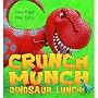 Crunch Munch Dinosaur Lunch!