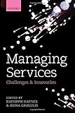 Managing services : challenges and innovations