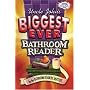 Uncle John's Biggest Ever Bathroom Reader