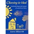 Choosing to Heal: Using Reality Therapy in Treatment with Sexually Abused Children